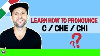 Italian Pronunciation  How to Pronounce C CHE and CHI in Italian [upl. by Wilek]