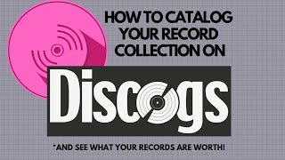 How to catalog your record collection on Discogs [upl. by Bernt]