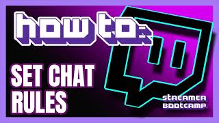 How to Set Chat Rules QUICK amp EASY  Twitch Tips 2021 [upl. by Halland]