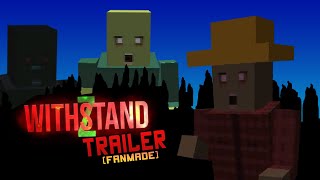 WithStandZ Trailer [upl. by Nidraj947]