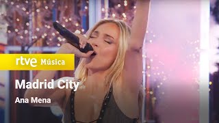 Ana Mena – “Madrid City” Feliz 2024 [upl. by Ahseyi61]