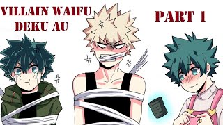 Villain Waifu Deku AU Part 1【 BNHA  My Hero Academia Comic Dub Compilation 】 [upl. by Onifled]