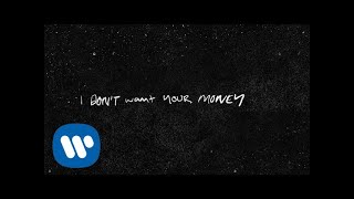 Ed Sheeran  I Dont Want Your Money feat HER Official Lyric Video [upl. by Nevak]