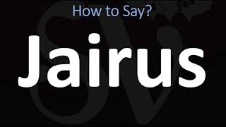 How to Pronounce Jairus BIBLE [upl. by Ana]