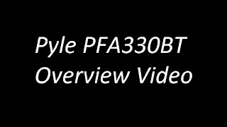 Pyle PFA330BT Overview Video [upl. by Carmelia]