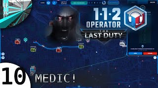 Lets Play 112 Operator Last Duty part 10  Wait For Backup [upl. by Neelhsa814]