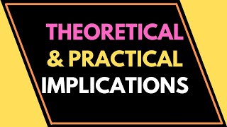 Theoretical and Practical Implications How to Write  Research Method  Dr Sandhu [upl. by Chuu918]