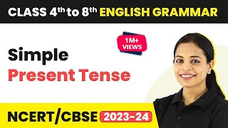 Simple Present Tense  Simple Present Tense Sentences  Class 4 to 8 English Grammar [upl. by Odab]