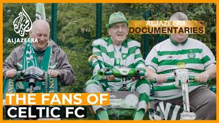 The Fans Who Make Football Celtic FC  Featured Documentary [upl. by Brey414]