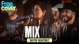 Free Cover Mayre Martinez  Mix DLG [upl. by Ahtis593]