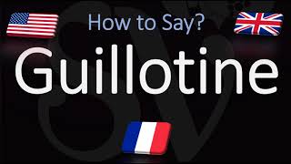 How to Pronounce Guillotine CORRECTLY English amp French Pronunciation [upl. by Nivlak]