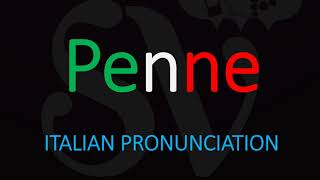 How to Pronounce Penne CORRECTLY Italian Pasta Pronunciation [upl. by Blackburn229]