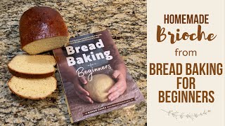 Homemade Brioche  Bread Baking for Beginners [upl. by Neerual578]