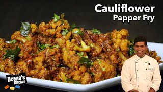 Cauliflower Pepper Fry Recipe in Tamil  Cauliflower Masala Recipe  CDK 468  Chef Deenas Kitchen [upl. by Milinda]