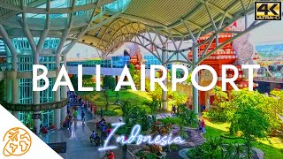 Bali Airport Ngurah Rai Denpasar Tour 4k [upl. by Ruff]