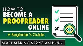 How to Become a Proofreader Online From Home  A Beginners Guide [upl. by Sisxela368]