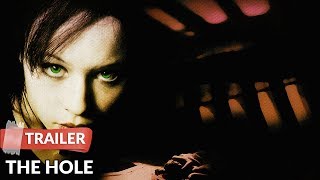 The Hole 2001 Trailer  Thora Birch  Desmond Harrington [upl. by Clovis]