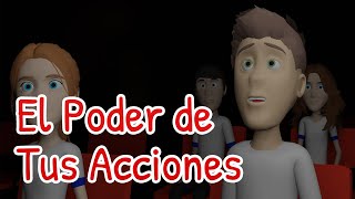 El Poder de Tus Acciones [upl. by Lorelle]