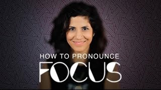 How to say FOCUS  American English [upl. by Andee]