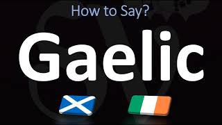 How to Pronounce Gaelic CORRECTLY  Irish VS Scottish [upl. by Annoik]