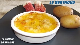 Le Berthoud recette savoyarde [upl. by Eanyl]