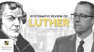 Was Martin Luther Right  Catholic Perspective on Protestant Reformation [upl. by Clarabelle]