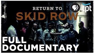 Return to Skid Row  Full Documentary [upl. by Rachele]