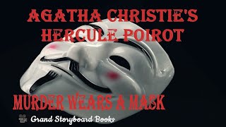 Agatha Christies Poirot Murder Wears A Mask Radio Drama Grand Storyboard Books [upl. by Gerek427]