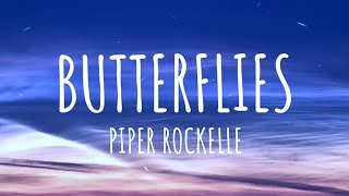 Piper Rockelle  Butterflies Lyrics [upl. by Eniamerej781]