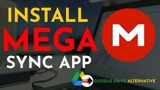 How to Download MegaSync and Create Mega Account  Top Google Drive Alternative  50 GB Free Space [upl. by Ishmul]