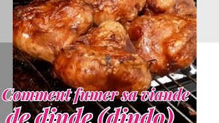 Comment fumer sa viande de dinde dindo facile et rapide [upl. by Nnahteb]