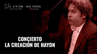 La Creación de Haydn Die Schöpfung  Gustavo Dudamel [upl. by Joleen]