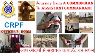 Journey from a common man to an Assistant commandant  CRPF Academy  training schedule [upl. by Genesia]