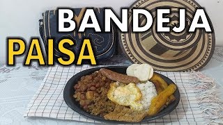 BANDEJA PAISA receta FACIL [upl. by Tifanie]