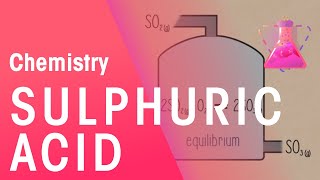 Manufacturing Sulphuric Acid  Reactions  Chemistry  FuseSchool [upl. by Ailegave]