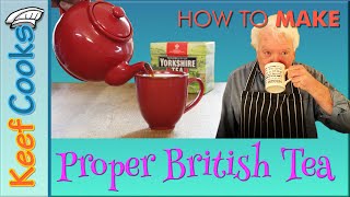 Proper British Tea  How to Make Tea [upl. by Halden]