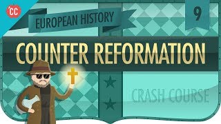 Catholic CounterReformation Crash Course European History 9 [upl. by Nathanson]