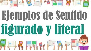 Ejemplos de sentido figurado y sentido literal  Educación Primaria [upl. by Wayolle816]