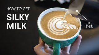 Milk Texture How to get beautifully silky steamed milk [upl. by Di379]