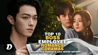 Top 10 BOSS amp EMPLOYEE Romance Chinese Dramas [upl. by Marucci269]