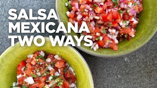 Rick Bayless Essential Salsa Salsa Mexicana Two Ways [upl. by Enorej]