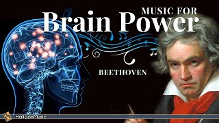 Classical Music for Brain Power  Beethoven [upl. by Ekusoyr983]