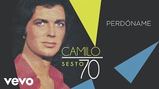 Camilo Sesto  Perdóname Audio [upl. by Selegna]