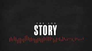 THE LOX  STORY prod NOTTZ OFFICIAL VISUALIZER [upl. by Iahk17]