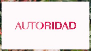 Autoridad Authority  Video Oficial Con Letras  Elevation Worship [upl. by Aicilef357]