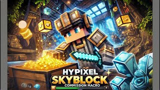 Hypixel Skyblock Commission Macro [upl. by Pallaten875]