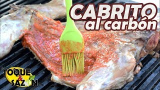 CABRITO al CARBÓN  asado a la parrilla  TOQUE Y SAZÓN [upl. by Epifano]