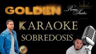 Romeo Santos  Sobredosis Karaoke ft Ozuna [upl. by Lainey392]